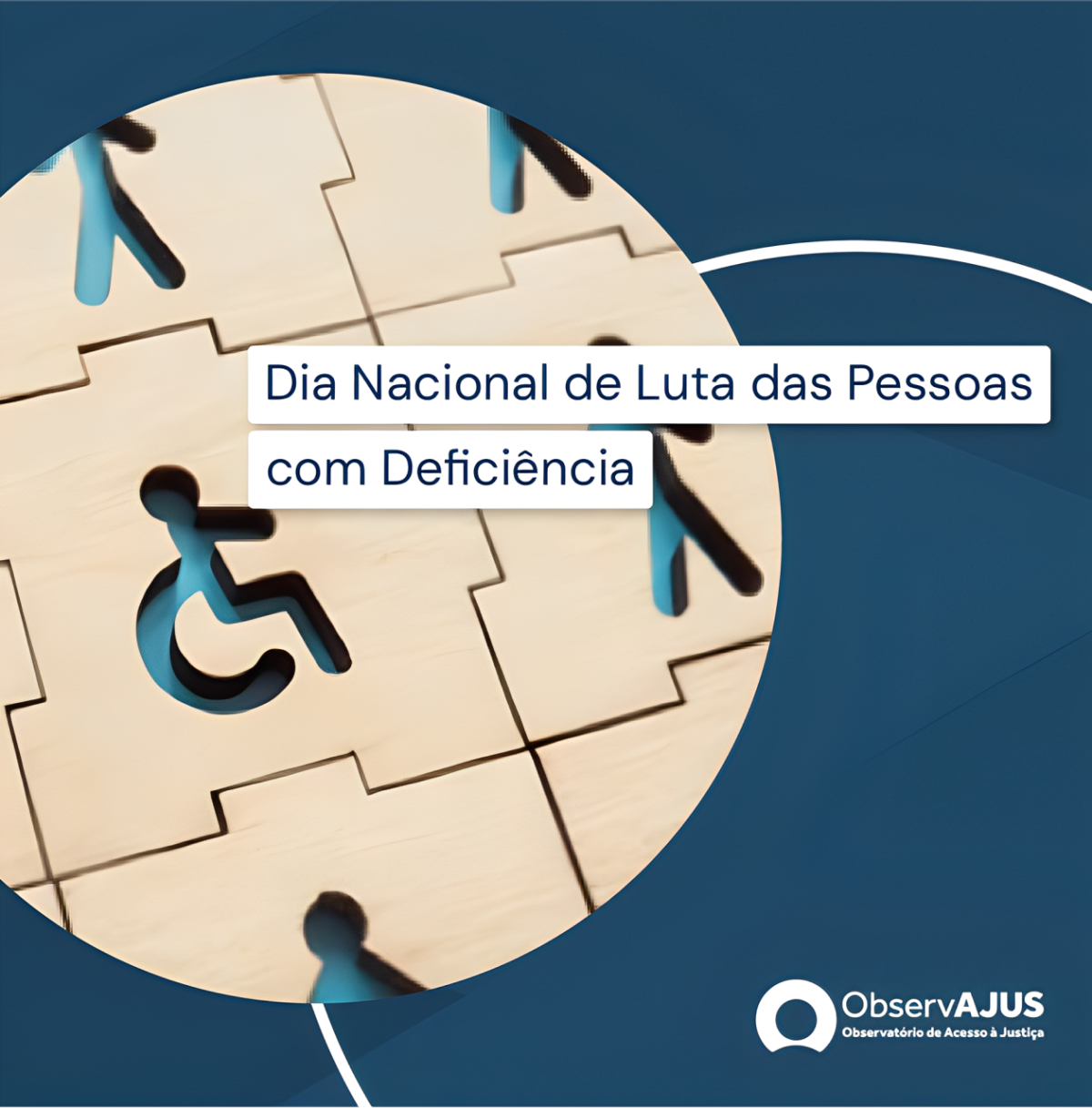 21 de Setembro – Dia Nacional de Luta das Pessoas com Deficiência