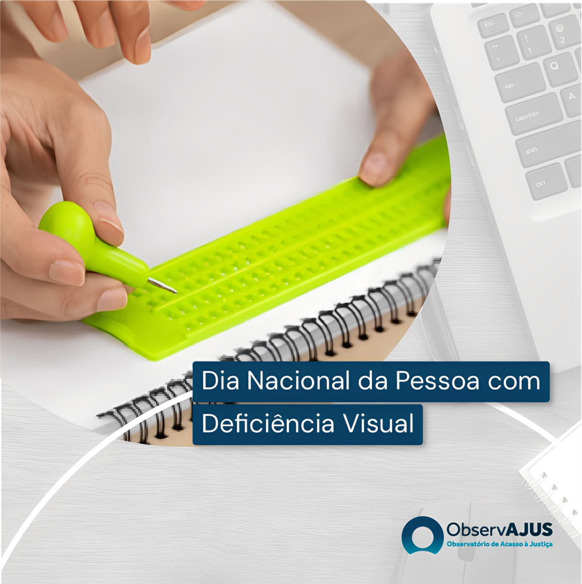 13 de Dezembro – Dia Nacional da Pessoa com Deficiência Visual
