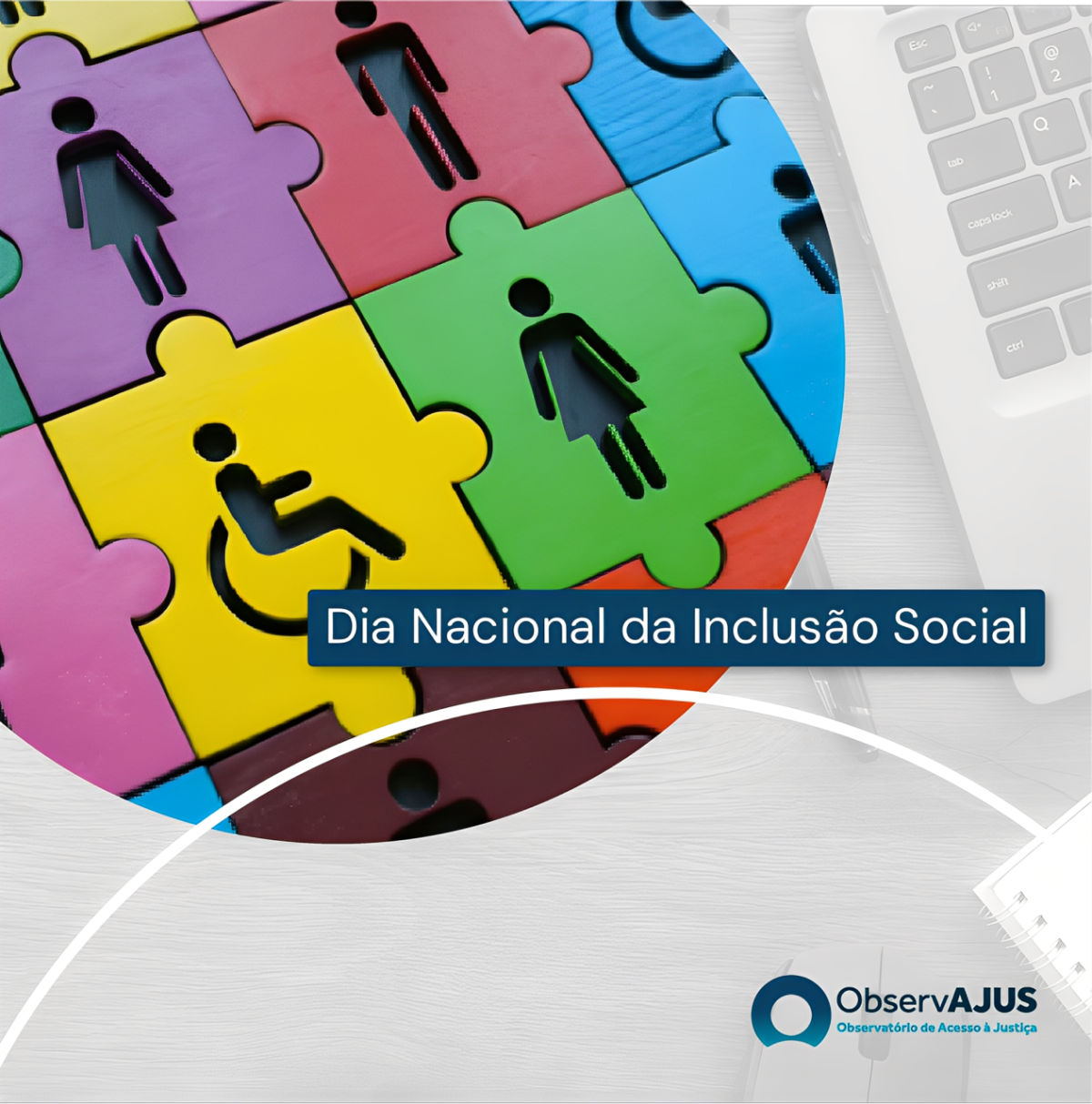 10 de Dezembro – Dia Nacional da Inclusão Social
